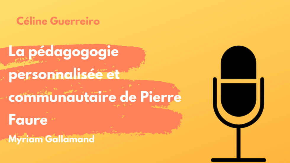 #80 La pédagogie personnalisée Père Faure - Myriam Galamand ...